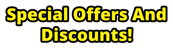 Special Offers And Discounts!